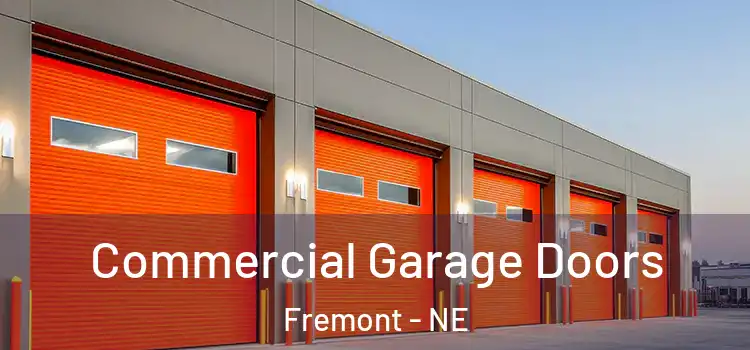  Commercial Garage Doors Fremont - NE