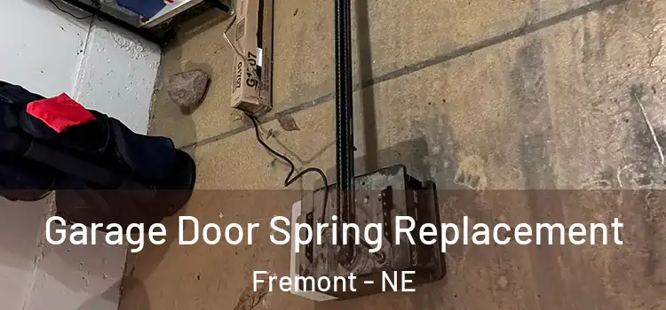  Garage Door Spring Replacement Fremont - NE