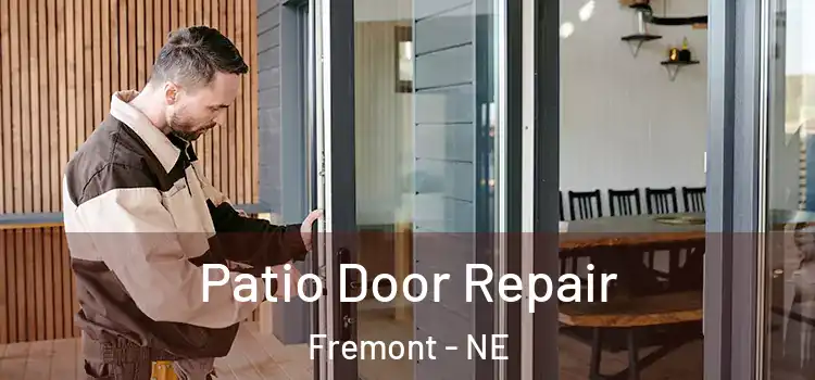 Patio Door Repair Fremont - NE