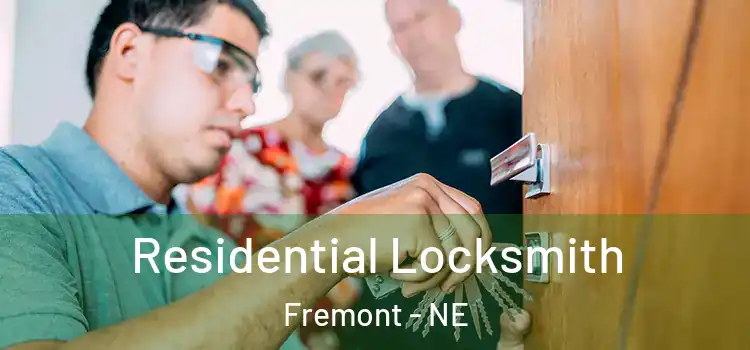  Residential Locksmith Fremont - NE