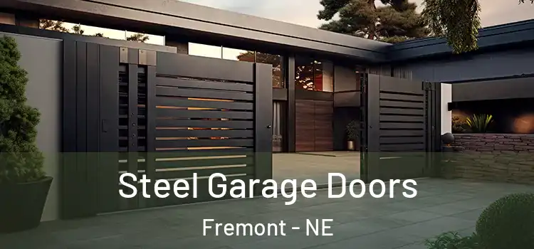 Steel Garage Doors Fremont - NE
